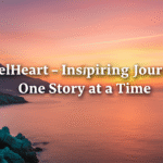 TravelHeart – Inspiring Journeys, One Story at a Time TravelHeart – Inspiring Journeys, One Story at a Time